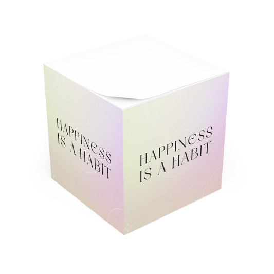 Happiness Is a Habit Note Cube —Inspirational Sticky Note Block