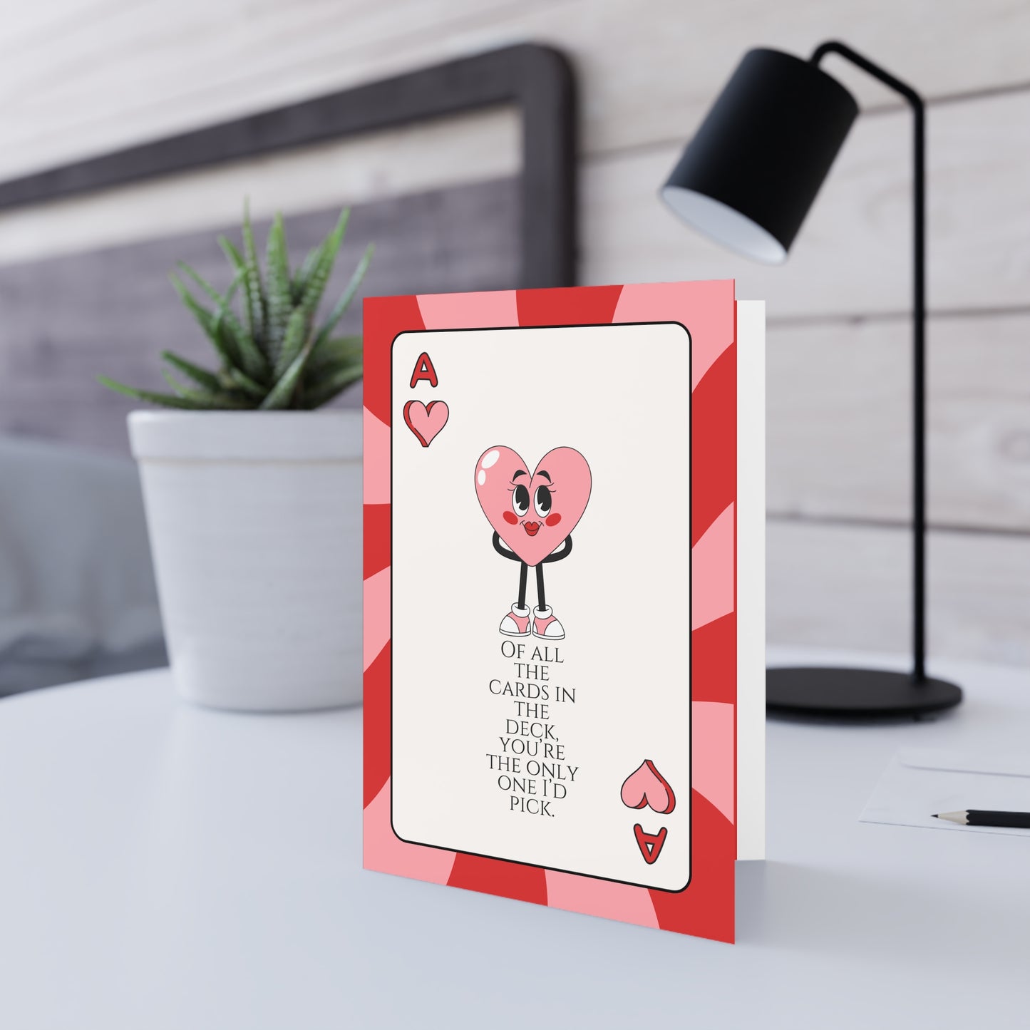 'Ace of Hearts' Romantic Valentine's Day Card ("Of all the cards in the deck, you're the only one I'd pick")