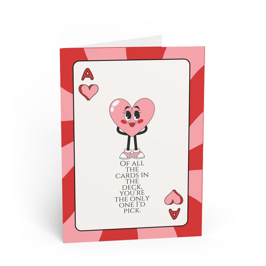 'Ace of Hearts' Romantic Valentine's Day Card ("Of all the cards in the deck, you're the only one I'd pick")